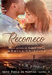 Livro Recomeço (Família De Marttino Livro 4)