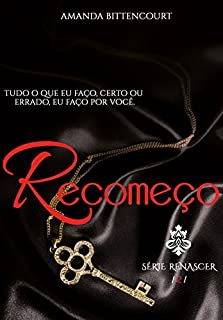 Livro Recomeço (Série Renascer Livro 2)