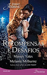 Livro Recompensas e Desafios: Harlequin Jessica - ed. 284