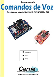 Livro Reconhecendo Comandos de Voz Com base no módulo SPCE061A, PIC18F1220 e C18