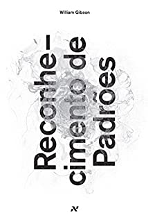 Livro Reconhecimento de Padrões (Trilogia Blue Ant)