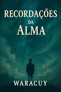 Recordações da Alma