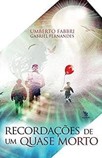 Livro Recordações de um quase morto