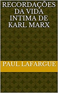 Livro Recordações da Vida Intima  de Karl Marx