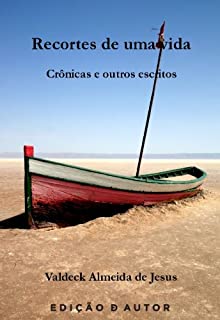 Livro Recortes de uma vida: crônicas e outros escritos
