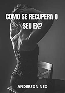 Livro Como se recupera o seu ex?