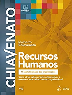 Recursos Humanos: O Capital Humano das Organizações