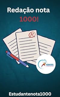 Livro Redação nota 1000: Um guia para uma redação nota 1000! (Rumo a aprovação no Enem Livro 2)