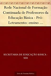 Livro Rede Nacional de Formação Continuada de Professores da Educação Básica - Pró-Letramento: ensino fundamental de 9 anos - 1º relatório