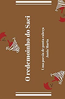 Livro O Redemoinho do Saci (O Saci na Toca)