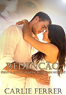 Livro Redenção: Será o amor capaz de mudar um homem?