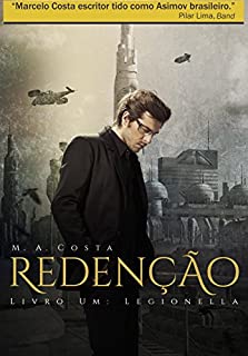 Livro Redenção - Distopia e Bioterrorismo no séc. XXVI: Legionella