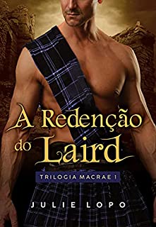 Livro A Redenção do Laird: Trilogia MacRae I