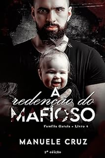 Livro A redenção do mafioso - Família Garcia (Livro 4)