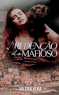 Livro A REDENÇÃO DO MAFIOSO (SWEET RISK Livro 5)