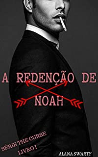 Livro A Redenção de Noah (Série The Curse Livro 1)