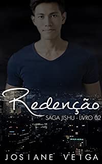 Redenção (Saga Jishu Livro 2)