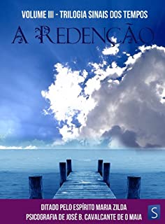 Livro A Redenção (Sinais dos Tempos Livro 3)