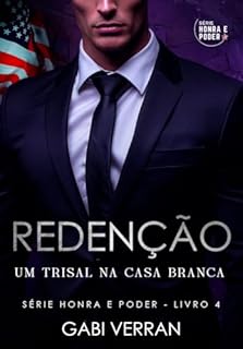 Livro REDENÇÃO : Um Trisal na Casa Branca