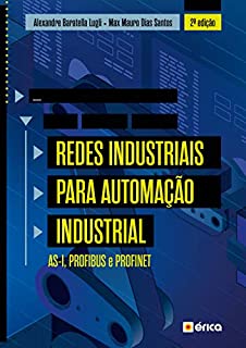 Redes Industriais Para Automação Industrial - As-I, Profibus E Profinet