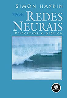 Livro Redes Neurais: Princípios e Prática