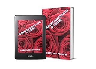 Livro Redescobrindo a Força do Amor