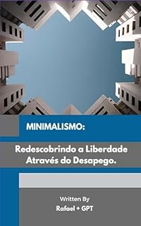Livro Redescobrindo a Liberdade Através do Desapego