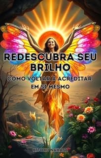 Livro Redescubra Seu Brilho: Como Voltar a Acreditar em Si Mesmo