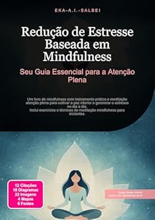 Livro Redução de Estresse Baseada em Mindfulness: Seu Guia Essencial para a Atenção Plena