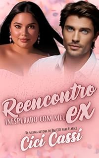 Livro Reencontro Inesperado com meu Ex