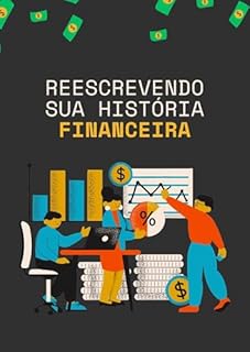 Livro Reescrevendo sua História Financeira