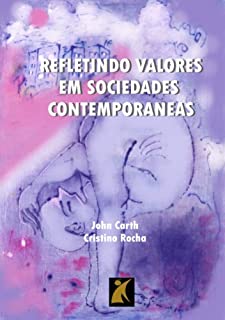 Livro Refletindo valores em sociedades contemporâneas: Ensaios