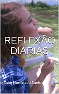Livro REFLEXÃO DIÁRIAS: Devoção é um momento com Deus