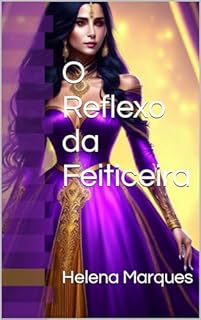 Livro O Reflexo da Feiticeira