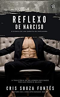 Livro Reflexo de Narciso: O diário de um Garoto de Programa