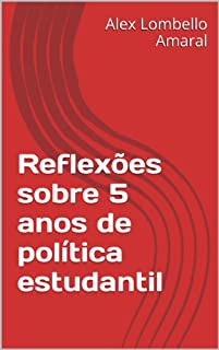 Livro Reflexões sobre 5 anos de política estudantil