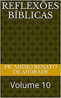 Livro Reflexões Bíblicas: Volume 10