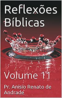 Livro Reflexões Bíblicas: Volume 11