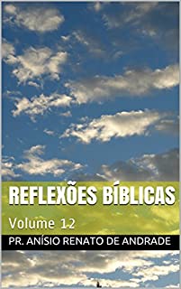 Livro Reflexões Bíblicas: Volume 12