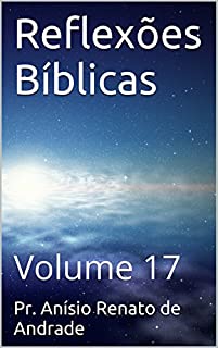 Livro Reflexões Bíblicas: Volume 17