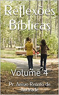 Livro Reflexões Bíblicas: Volume 4