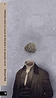 Livro Reflexões Sobre as Causas da Liberdade e da Opressão Social