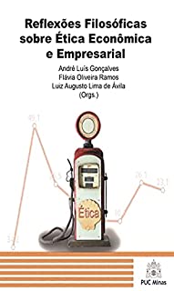 Livro Reflexões filosóficas sobre ética econômica e empresarial