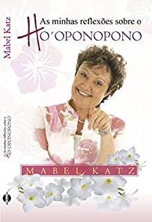 As minhas reflexões sobre o Ho'oponopono