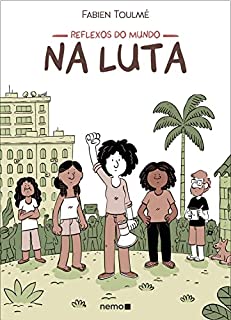 Livro Reflexos do mundo: Na luta Subtítulo: