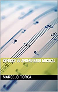 Livro Reforço do Aprendizado Musical (Educação Musical)