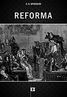 Reforma, por C. H. Spurgeon