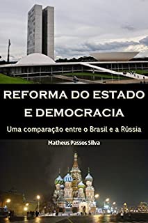 Livro Reforma do estado e democracia: Uma comparação entre o Brasil e a Rússia