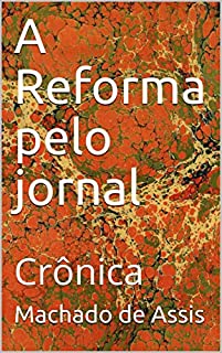 Livro A Reforma pelo jornal: Crônica