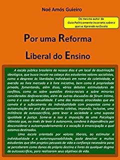 Livro Por uma Reforma Liberal do Ensino (Educação liberal Livro 3)